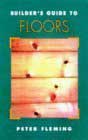 Builder's Guide To Floors by Peter Fleming (Preface)