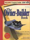 The Owner-Builder Book: How You Can Save More than $100,000 in the Construction of Your Custom Home by Mark A. Smith, Elaine M. Smith (Contributor), Elaine M. Smith