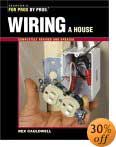 Wiring a House (For Pros by Pros) by Rex Cauldwell
