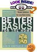 Better Basics for the Home: Simple Solutions for Less Toxic Living by Annie Berthold-Bond
