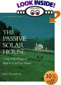 The Passive Solar House (Real Goods Independent Living Books) by James Kachadorian