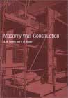 Masonry Wall Construction by A. W. Hendry, F. M. Khalaf