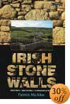Irish Stone Walls: History Building Conservation by Pat McAfee, Patrick McAfee