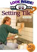 Setting Tile (Fine Homebuilding) by Michael Byrne