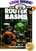 Router Basics by Patrick Spielman