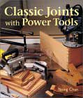 Classic Joints with Power Tools by Yeung Chan